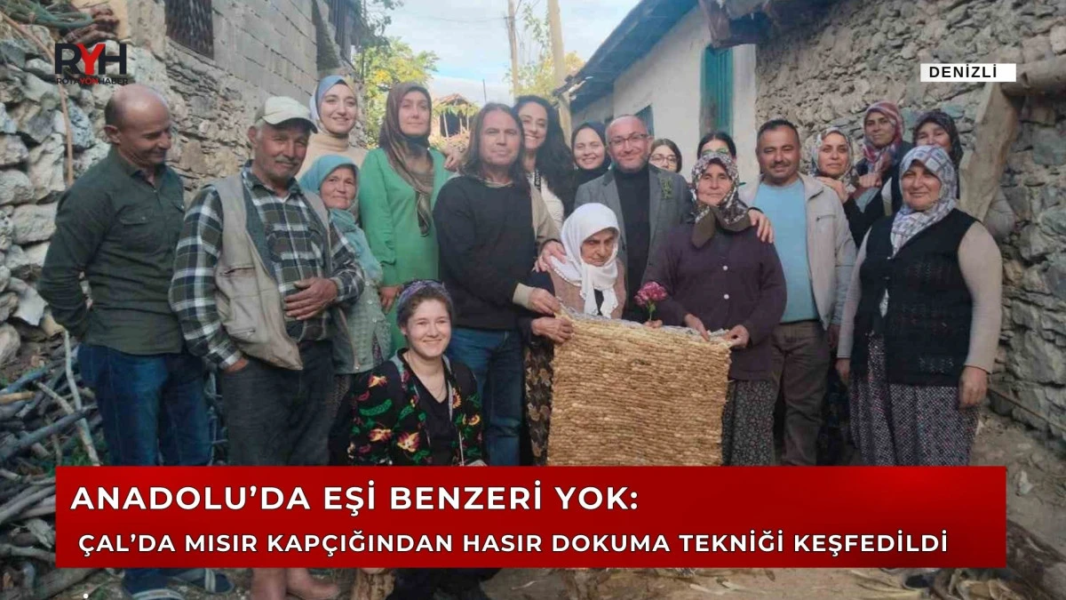 Anadolu’da Eşi Benzeri Yok: Çal’da Mısır Kapçığından Hasır Dokuma Tekniği Keşfedildi