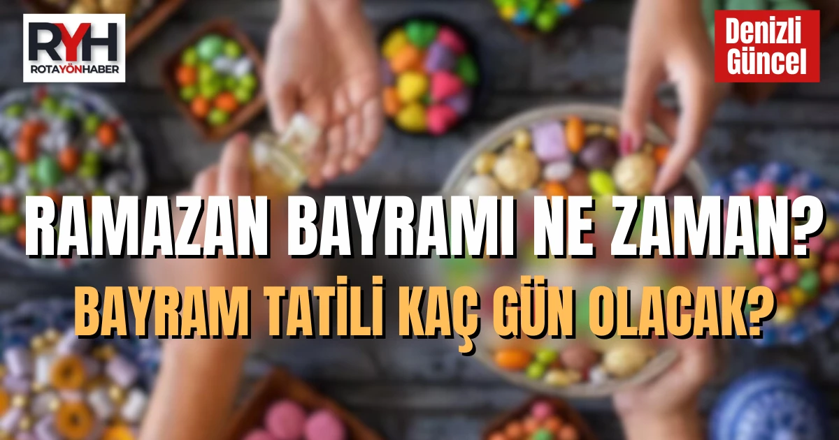 Bayram tatili ka&ccedil; g&uuml;n olacak? 