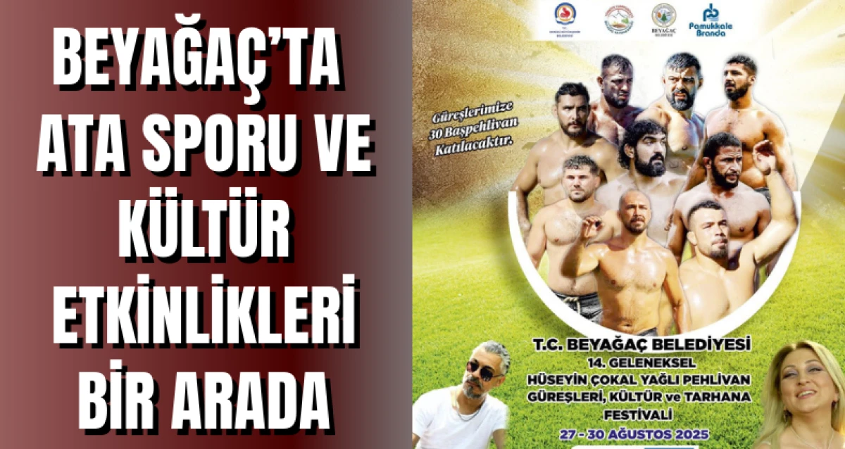 Beyağaç’ta Ata Sporu ve Kültür Etkinlikleri Bir Arada
