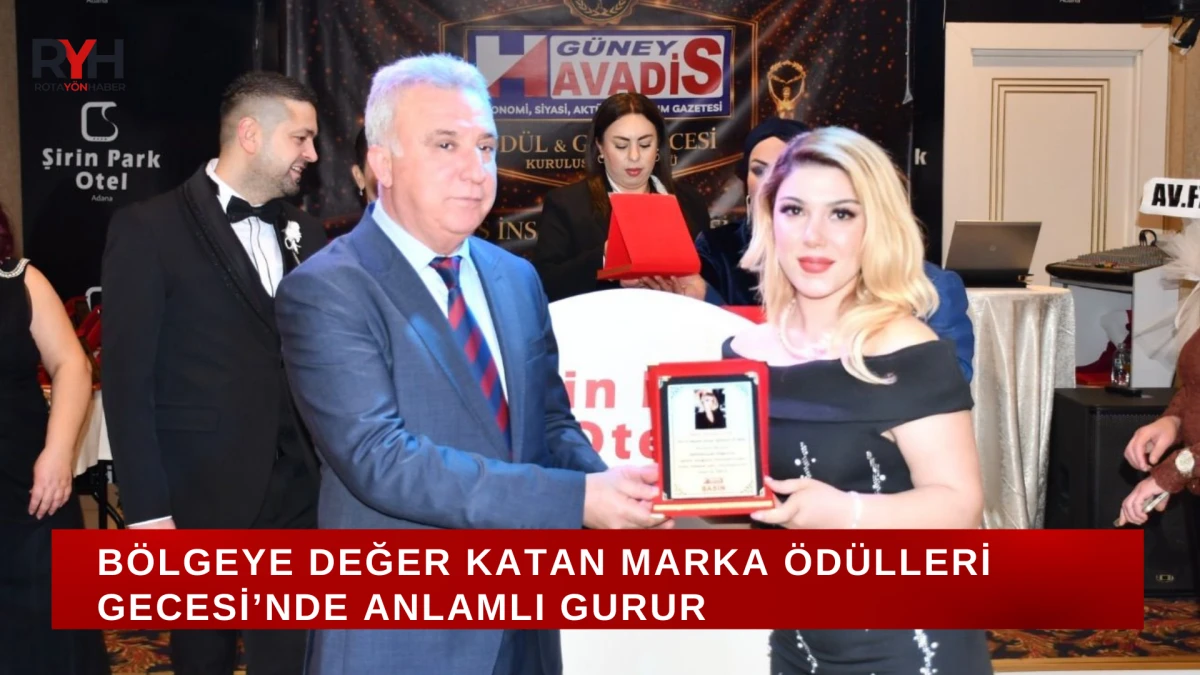 B&ouml;lgeye Değer Katan Marka &Ouml;d&uuml;lleri Gecesi&rsquo;nde Anlamlı Gurur