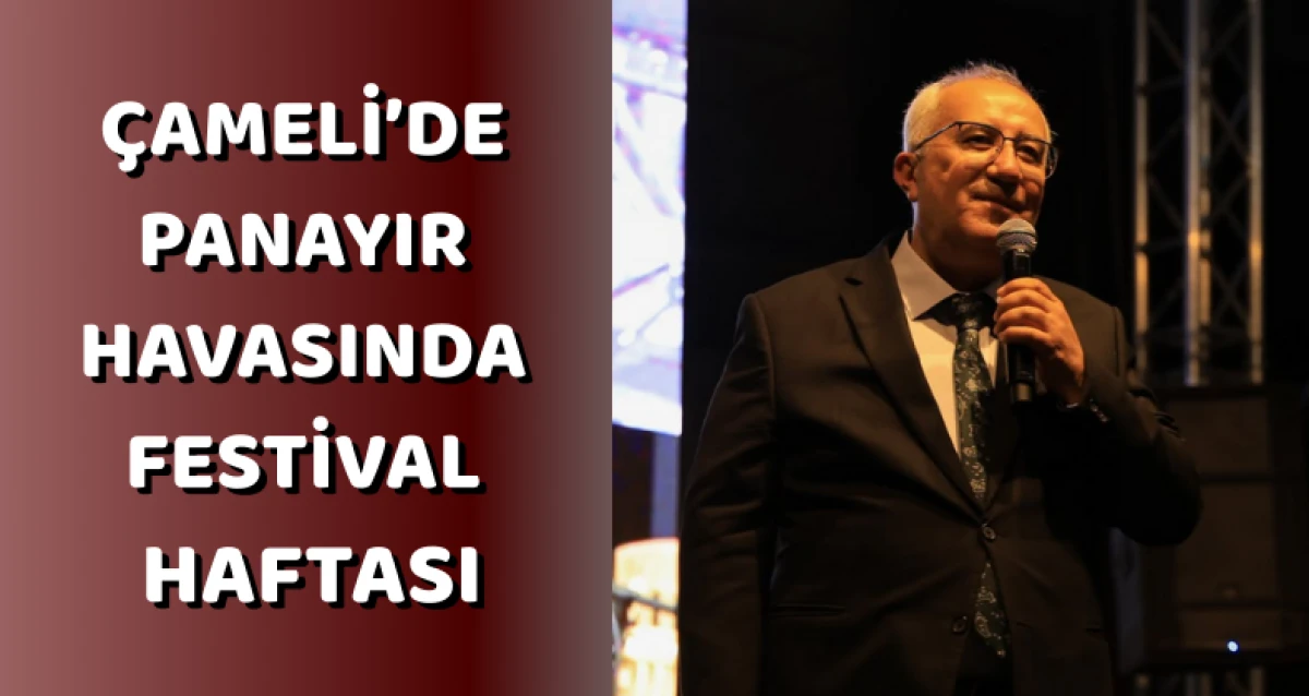 Çameli’de Panayır Havasında Festival Haftası