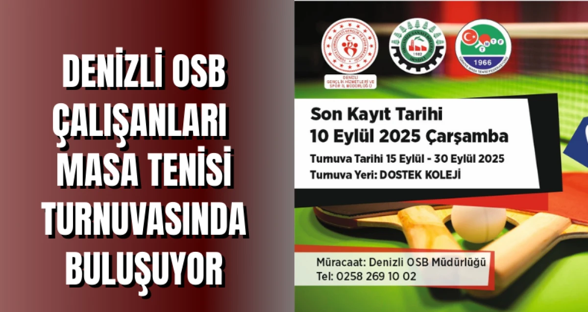 Denizli OSB çalışanları masa tenisi turnuvasında buluşuyor