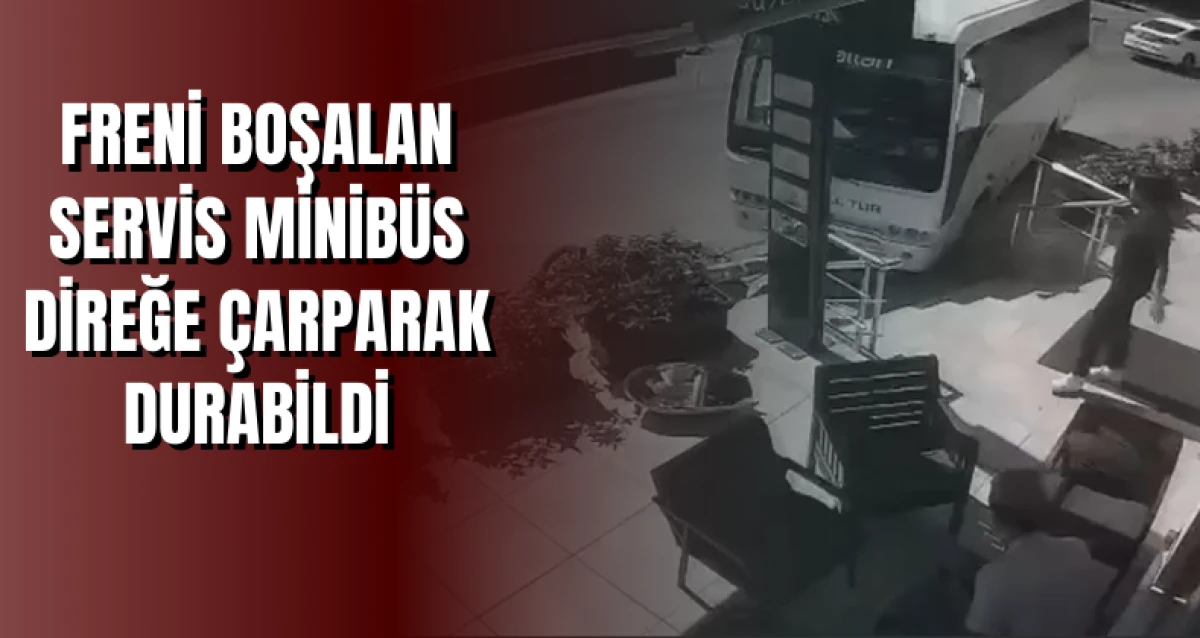 Freni boşalan servis midibüsü direğe çarparak durabildi