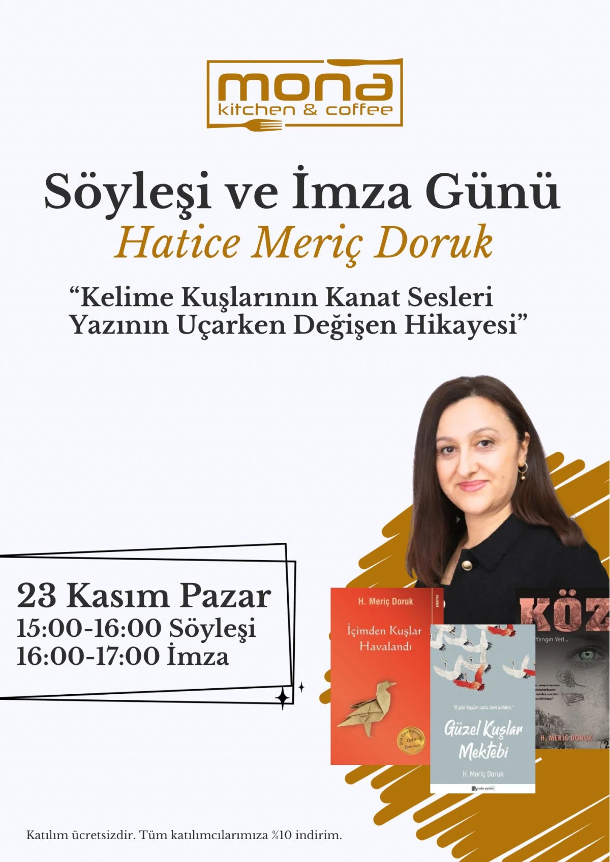 Hatice Meriç Doruk’tan Söyleşi ve İmza Günü: “Kelime Kuşlarının Kanat Sesleri”