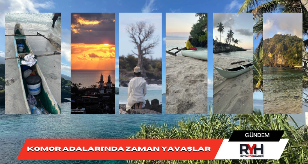 Komor Adaları’nda Zaman Yavaşlar