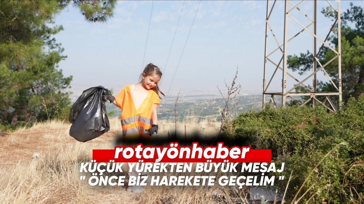 Küçük Yürekten Büyük Mesaj: “Önce Biz Harekete Geçelim”