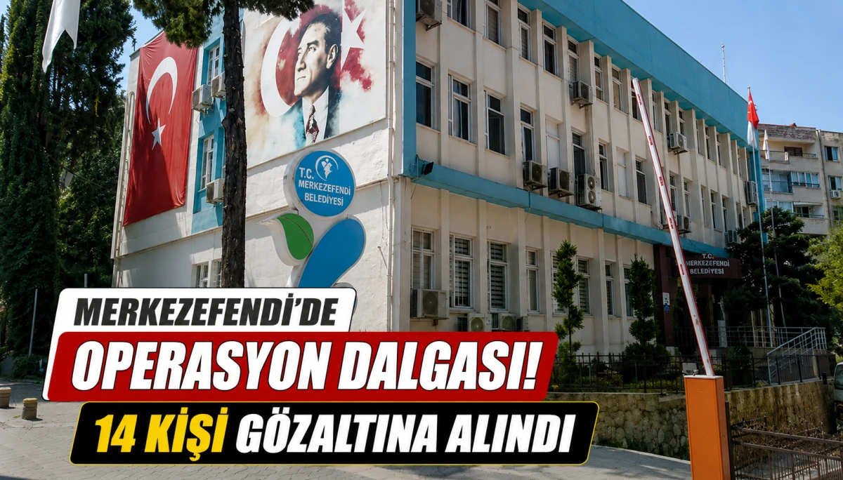 Merkezefendi Operasyonunda G&ouml;zaltı 14&rsquo;e Y&uuml;kseldi