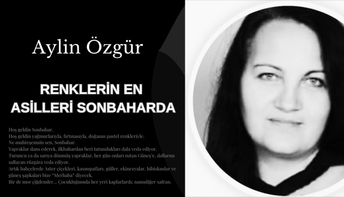 RENKLERİN EN  ASİLLERİ SONBAHARDA