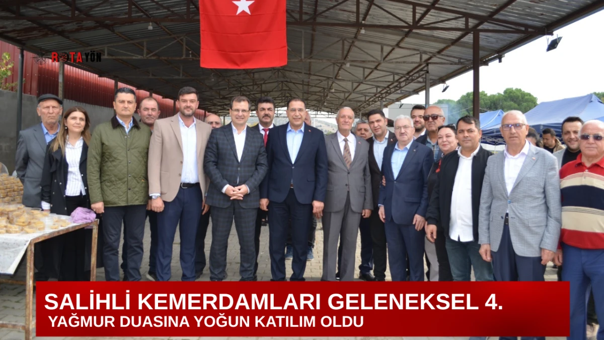 SALİHLİ KEMERDAMLARI GELENEKSEL  4. YAĞMUR DUASINA YOĞUN KATILIM OLDU